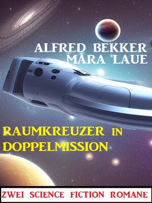 cover image of Raumkreuzer in Doppelmission